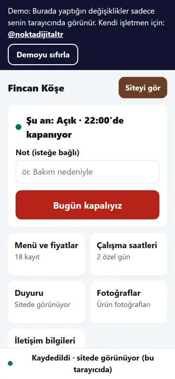 Fincan Köşe yönetim paneli: “Bugün kapalıyız” düğmesi, menü ve fiyatlar, çalışma saatleri, duyuru ve fotoğraflar